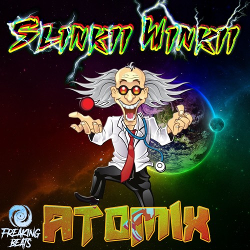 Slinkii Winkii - Atomix (FeakingBeats Rec)