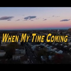 Daduh GG - When My Time Coming