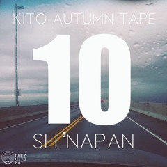 KITO AUTUMN TAPE #10 by Sh'napan