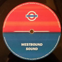 Westbound Sound Podcast Ep. 02 TRACKLIST + DOWNLOAD LINK