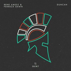 Premiere: Rene Amesz & Ferreck Dawn - Duncan [Armada Subjekt]