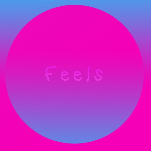 Feels (Prod. Guala Beatz)