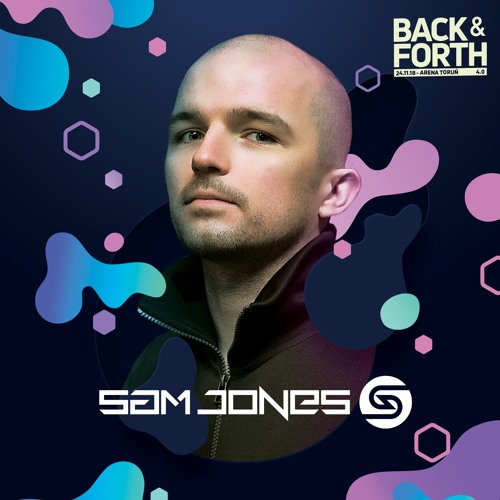 Sam Jones - Live @ Back & Forth 4.0 (Euforia Events) Torun, Poland