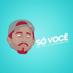 mc g15 - só você (remix by zinhobeats) *FREE DOWNLOAD