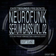 NeuroFunk Serum Bass Vol. 02