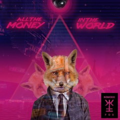 All The Money In The World