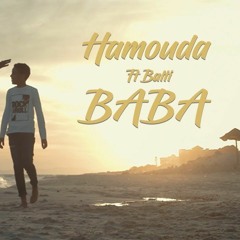Hamouda ft Balti - Baba ...Remix