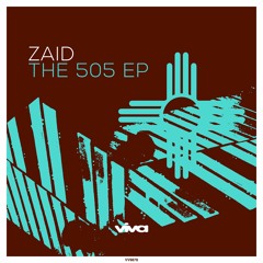 Zaid - The 505 EP (Viva Recordings)