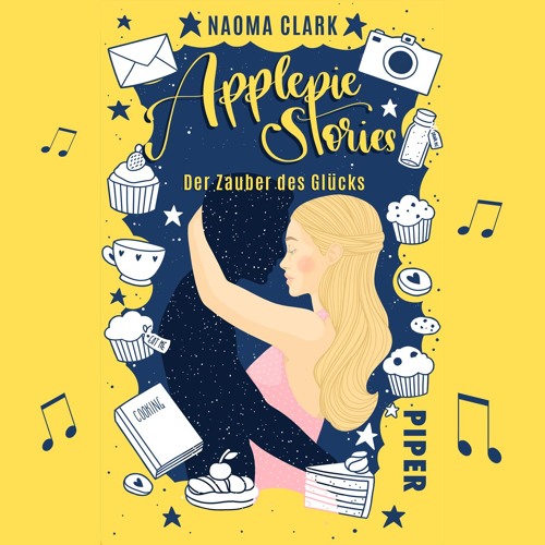 Stream Applepie Stories - Der Zauber des Glücks | Hörbuch/Hörspiel by Naoma  Clark | Listen online for free on SoundCloud