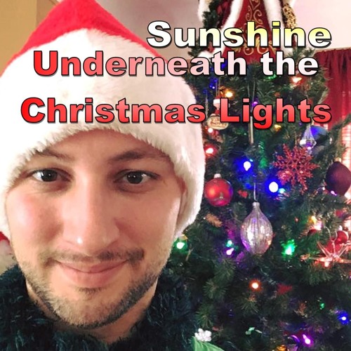 Sunshine Underneath The Christmas Lights Sia By James Taylor Jr Sunshine Underneath The Christmas Lights Sia By James Taylor Jr Free Listening On Soundcloud