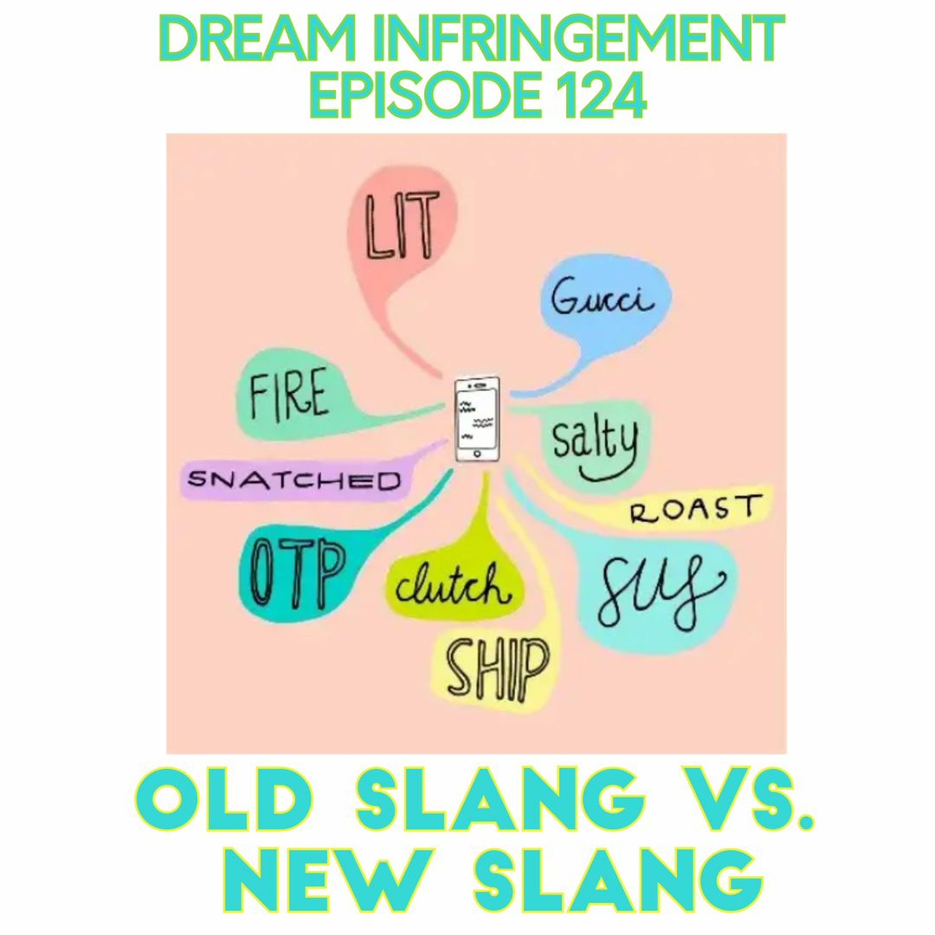 Dream Infringement 124 episode artwork