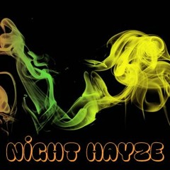 Night Hayze