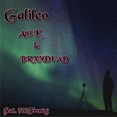 Galileo (feat. Atti K & 916Frosty)
