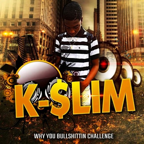 K-$lim - Why You Bullshittin Challenge (Prod. YikeMike)
