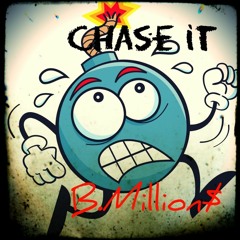 chase it