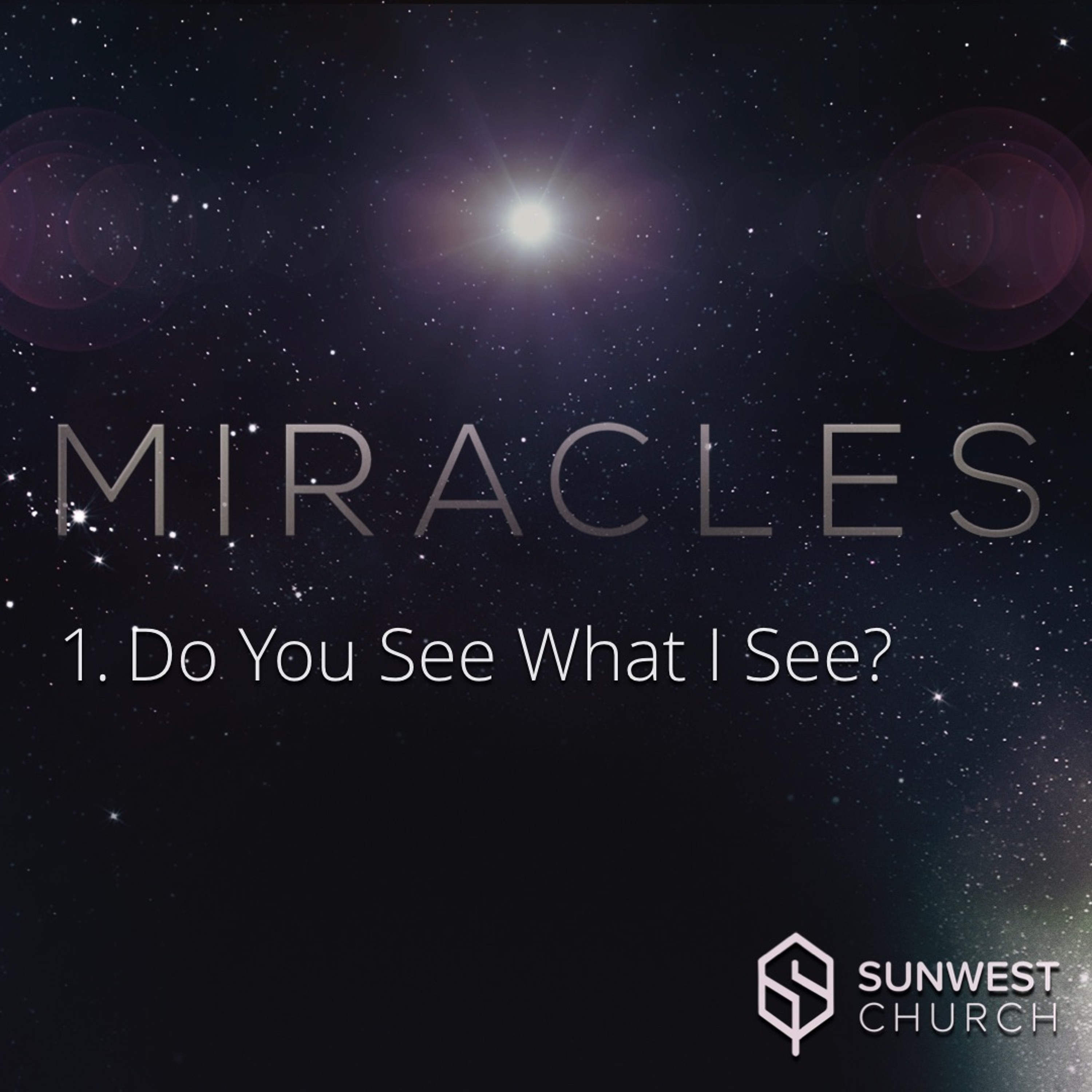 2018-12-02 Miracles - Part 1: Do You See What I See?, Chris King episode artwork