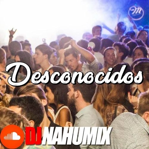Stream MAU & RICKY - DESCONOCIDOS (REMIX) Ft. MANUEL TURIZO ✘ CAMILO ✘ DJ by DJ ✪ | Listen online free on SoundCloud