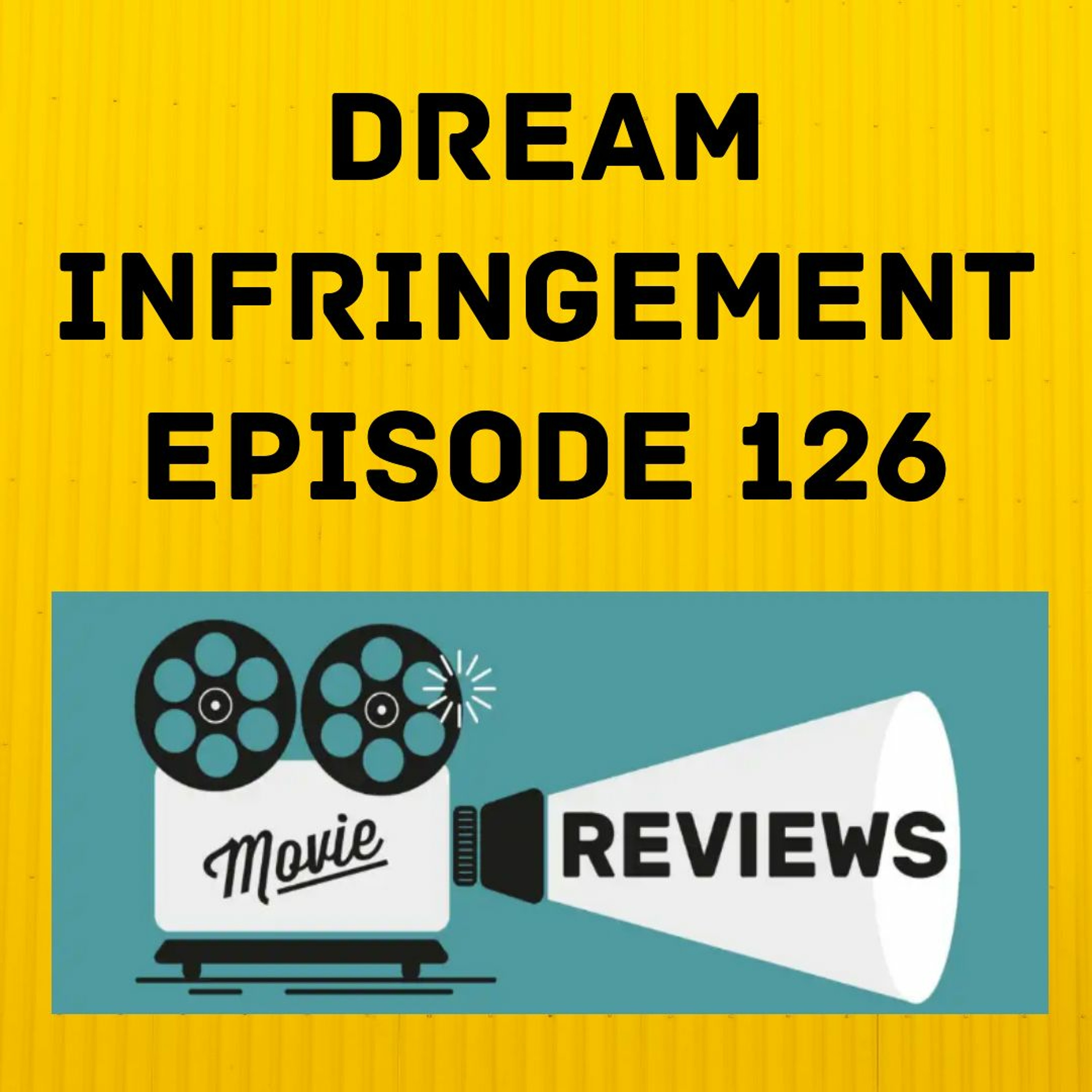 Dream Infringement 126 episode artwork