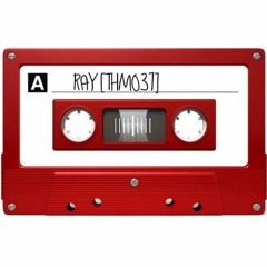 The Hectors Mixtape ~ Ray | [THM037]