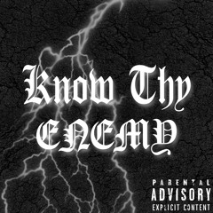 Know Thy Enemy