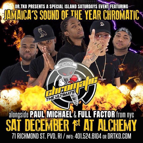 CHROMATIC x PAUL MICHAEL x FULL FACTOR - ISLAND SATURDAYS - DEC 1