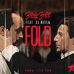 Fold (feat. El Hitta)
