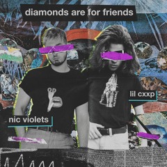 diamonds are for friends (feat. coop)