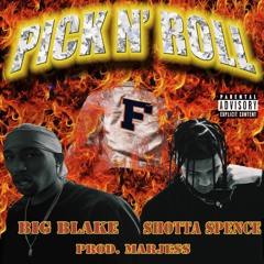 Pick N' Roll feat. Big Blake (Prod. Marjess)