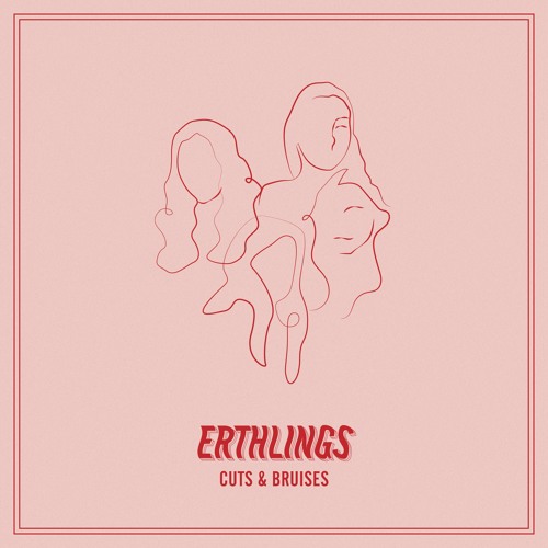 Erthlings - Cuts & Bruises