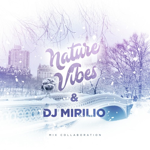 NatureVibes & DJ Mirilio - DeepSense vol.1