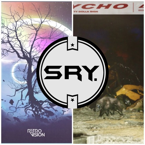 Post Malone ft. Ty Dolla $ign - Psycho VS. Retrovision - Hope [sry. Mashup]