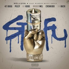42 Dugg x Peezy x EWM Kdoe x Bagboy Mel x Cashkidd x EWM Buck - STFU (Boosted)