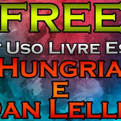 [FREE] Beat Estilo Hungria Hip Hop e Dan Lellis - Base de Rap de Brasília Grátis