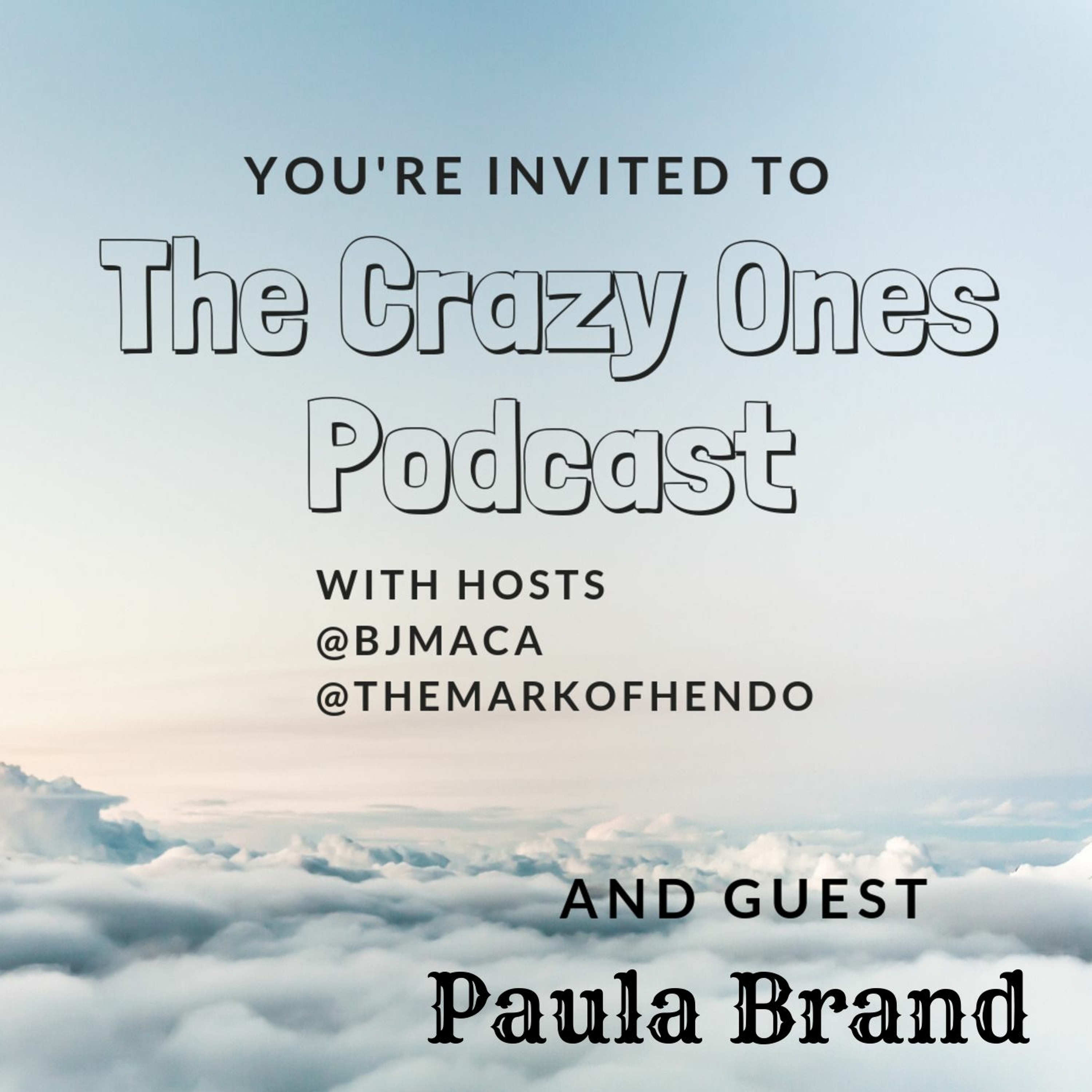 The Crazy Ones Podcast Paula Brand episode artwork