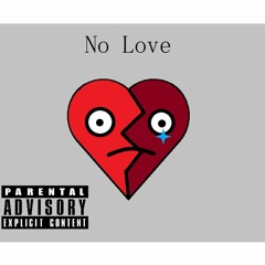 No Love (Prod.BlackMayo)