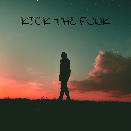 KICK THE FUNK (unmastered PREVIEW)