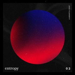 Entropy - Episode 1 (Part 2/3)