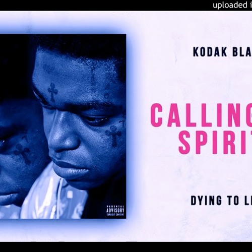 Kodak Black - Calling My Spirit #SLOWED