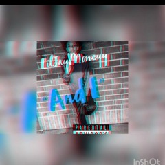 LilJayMoneyy - And I (Audio)