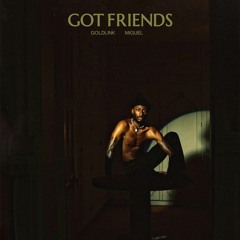 Goldlink - Got Friends (feat. Miguel) InsideOut Remix