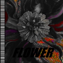 Flower (W/ oddbob)