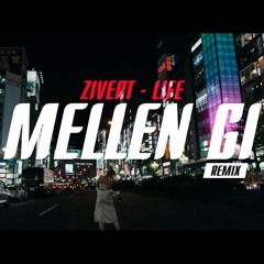 Zivert - Life (Mellen Gi Remix)