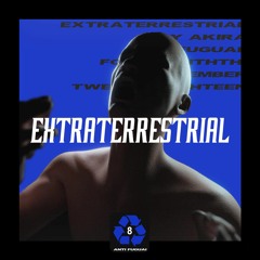 AKIRA - EXTRATERRESTRIAL
