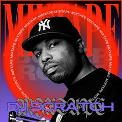 Mixtape NYC: DJ Scratch