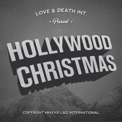 L&D007 - A Hollywood Christmas - Mix by James Curry