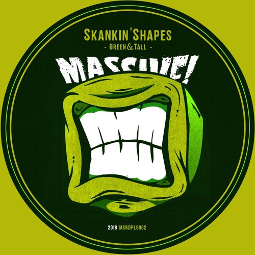Green&Tall - Skankin' Shapes // MSRDPL8002