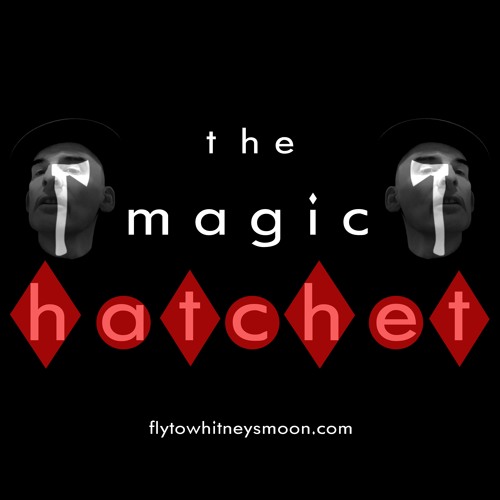 The Magic Hatchet - JF Whitney