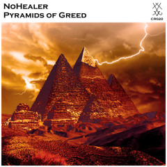 NoHealer - Pyramids of Greed (Gold Mix)