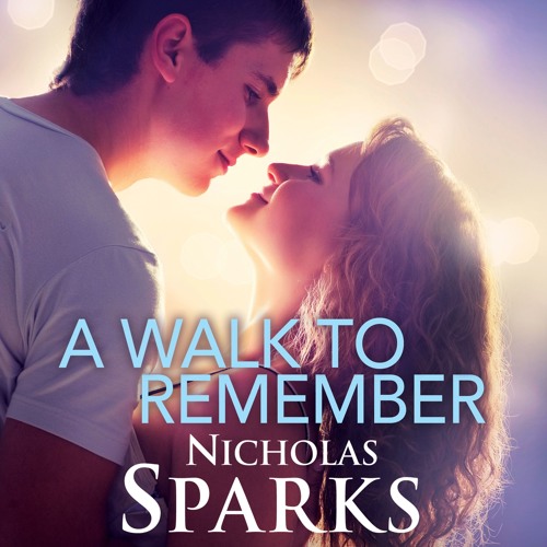Stream A Walk To Remember by Nicholas Sparks, read by Frank Muller  (Audiobook extract) from Hachette Audio UK | Listen online for free on  SoundCloud