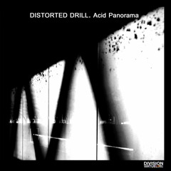 [snippet] DVD055 Distorted Drill - Acid Panorama Ep